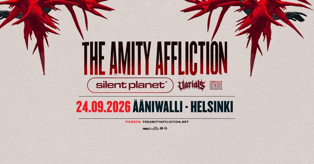 The Amity Affliction (AU) + supports: Silent planet, Varials, Orthodox (US)