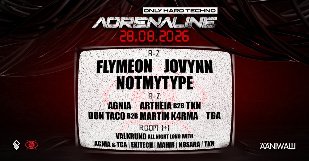 ADRENALINE: FLYMEON (FR), JOVYNN (MY), NOTMYTYPE (DE)