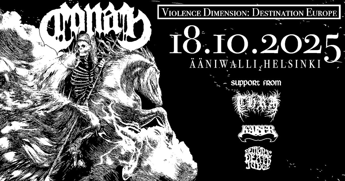 CONAN (UK), Thra (US), Demonic Death Judge, Kaiser